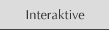 Interaktive