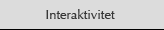 Interaktivitet